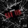 Say Ten (Explicit) - Anani