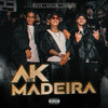 AK DE MADEIRA (Explicit) - Distrito 23&Raffé&Raflow&Jhowzin&KENNEDYBEATZ