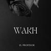 Wakh (Explicit) - El Profesor