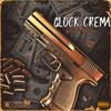 GLOCK CREMA (Explicit) - Dilon Baby