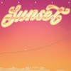 陪你到日落(Sunset) - 赤垚&G.I.A