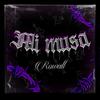 Mi Musa (Explicit) - Rowall