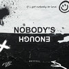 Nobody's Enough - skyfvll