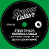 Love Walked Through The Door (Black Legend Remix Edit) - Steve Taylor&Guerrilla Disco