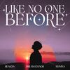 Like No One Before - Dream Chaos&Benlon&SUNPL8