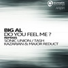 Do You Feel Me - Big Al