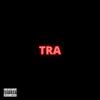 Tra (Explicit) - Jeypson