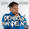 Dembow Mandelão (Explicit) - DJ Dali&Mc Delux