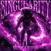 SINGULARITY (Explicit) - KIIXSHI&myasno
