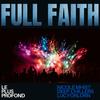 Full Faith - Nicolé Mhist&Deep Chillers&Luc Forlorn