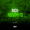 Rico Novinho (Explicit) - Mc Beeh JP&DJ Buiu