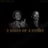 2 Sides Of A Story (feat. Da Gifto) - LordPercival SA&Da Gifto