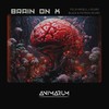 Brain on X - Felix Kruell&SCURO BLACK&Patrick Scuro
