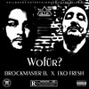 Wofür? (Explicit) - Brockmaster B. &Eko Fresh