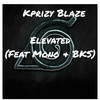 Elevated (Explicit) - Kprizy blaze&Mono&BKS
