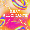 Beat Alucinante - Dj lu4n&BM Hits Produtora