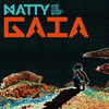 Gaia (Benny Page Remix) - Natty&The Rebel Ship&Benny Page