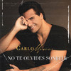 No Te Olvides Sonreír - Carlo Meucci&Daniel Deglane&Descemer Bueno&Wendy Besada