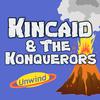 Unwind - Kincaid&the Konquerors