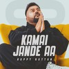 Kamai Jande Aa - Happy Rattan