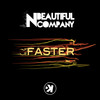 Faster (Extended Mix) - 'N Beautiful Company