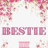 Bestie (feat. Piffy Guwap) (Explicit) - Maine Laveau&Piffy Guwap