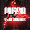 Mega Combate Vem Sentar (Explicit) - Mc DK Original&MC CM17&DJ KELVINHO DA ZS&WALLISSON GOMES SANTOS&CHRYSTYAN MAIKE SOUZA DE OLIVEIRA