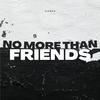 No More Than Friends - Kidman