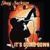 Its Going Down (Explicit) - Shug Jackson