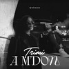 A m'don (Explicit) - Trimi