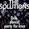 Talk, dance, party for love - 솔루션스