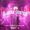 Hablar  Contigo (Explicit) - MB Mexicano&Laritssa&DJ Charles Original