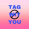 Tag Wit You - D. Rose