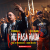 No Pasa Nada (Prod. by Poison Beatz & Cuban Deejay$) - Stoner07&Lele Blade&Poison Beatz&Cuban Deejay$&Roberto Ferrante