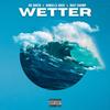 WETTER (feat. DANIELLE ROSE & BEAT CHAMP) (Explicit) - Og South&Danielle Rose&Beat Champ