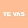 Te Vas - El Fantastico&Super Mario&Kadel