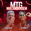 MTG  MALANDRAGEM (Explicit) - dj pertubado&DJ Pedrão