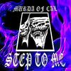 Step To Me (Explicit) - Murda of Cal