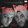 Thicc Billo (Explicit) - GJ Singh&Jaspreet Jasz