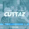 Cuttaz (Explicit) - K Wonda&Lil Jairmy&John Lincoln