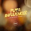 Puta Influencer (Explicit) - DJ Meno GMZ&Mc Talibã&Yuri Redicopa