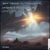 Higher Revelation (Progressive Radio Edit) - Seif Osama&DJ Tony Magic