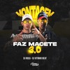 Montagem Faz Macete 3.0 (Explicit) - DJ Vitinho Beat&DJ Roca