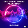 Survive - Oscar Salguero&Edun