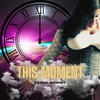 This Moment - Zaina&Adroit