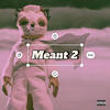 Meant 2 (Explicit) - JØ