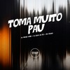 Toma Muito Pau (Explicit) - DJ Meno GMZ&DJ RAFA DO PR&Mc Pogba