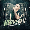 Medvedev (Explicit) - DonGavitt&DJ WN