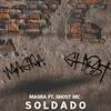 Soldado (feat. Ghost Mc) (Explicit) - Magra&Ghost Mc