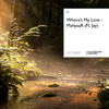 Where's My Love - MahyaaR&Jay